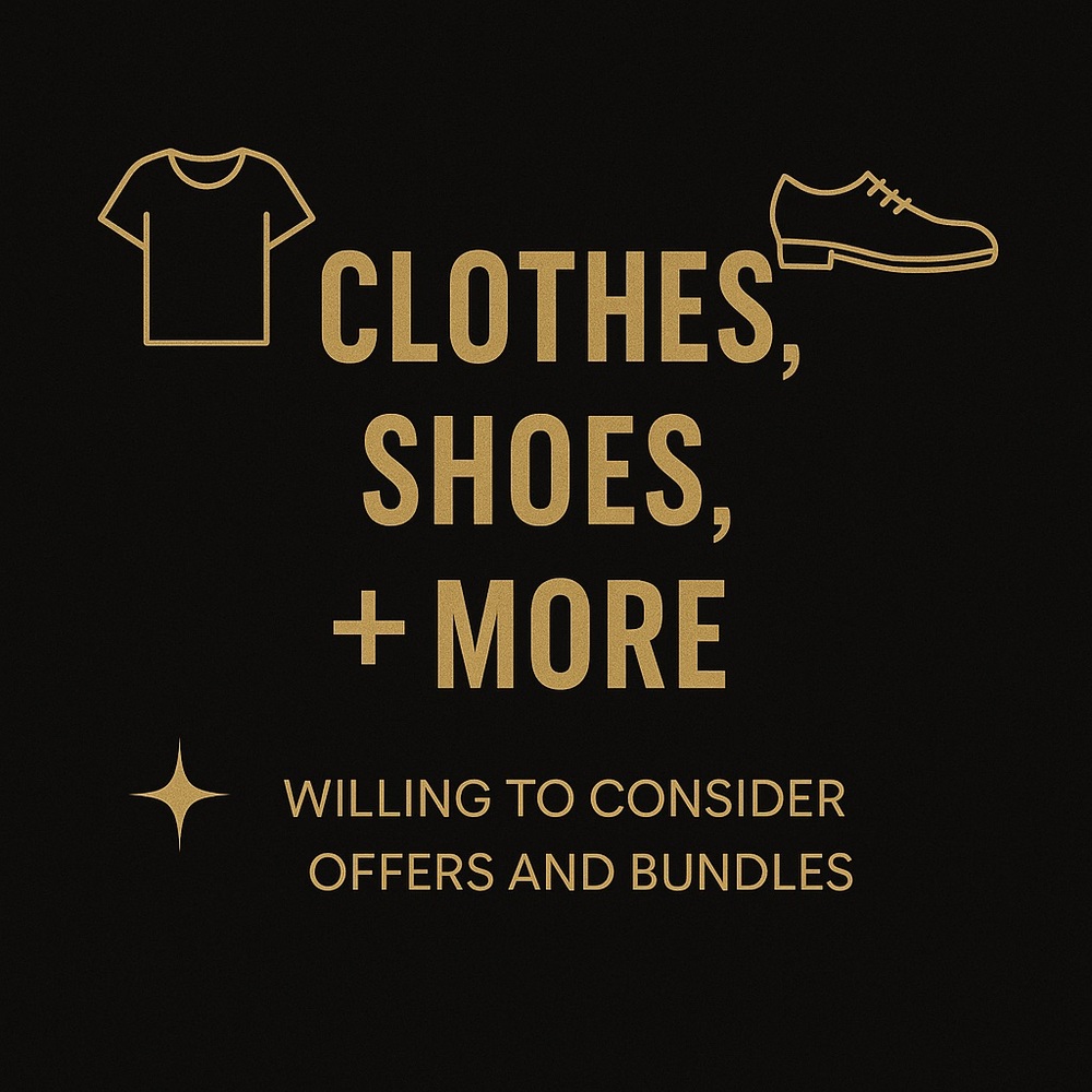 Clothes, Shoes, and More